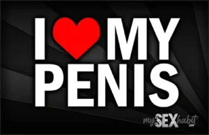 Love my penis